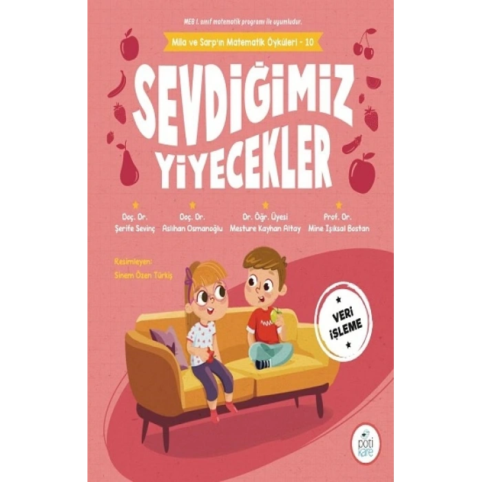 Sevdiğimiz Yiyecekler -  Mila Ve Sarp’ın Matematik Öyküleri - 10