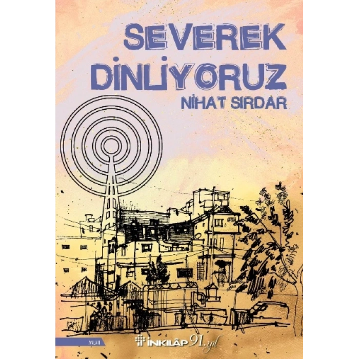 Severek Dinliyoruz
