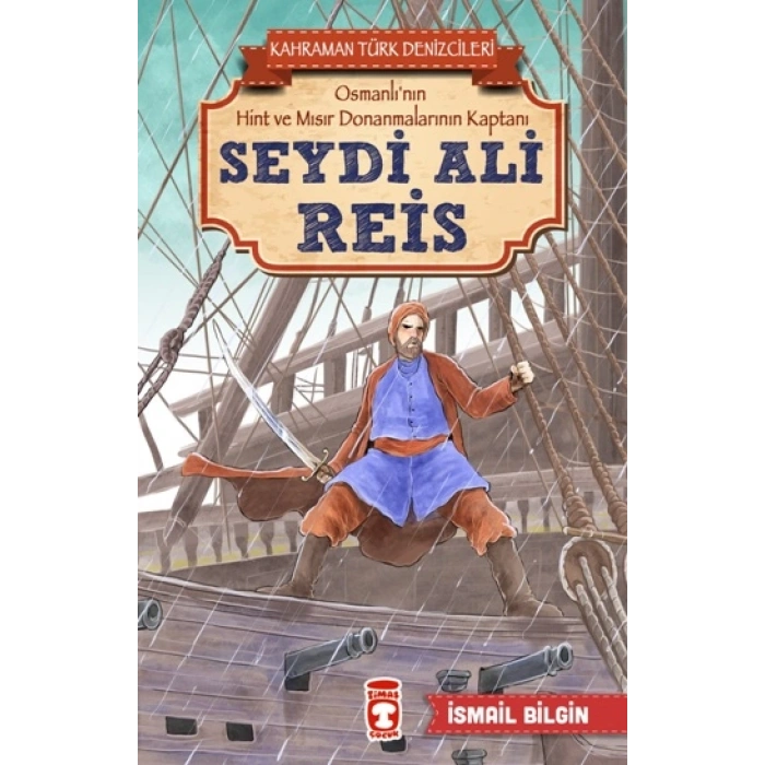 Seydi Ali Reis - Kahraman Türk Denizcileri