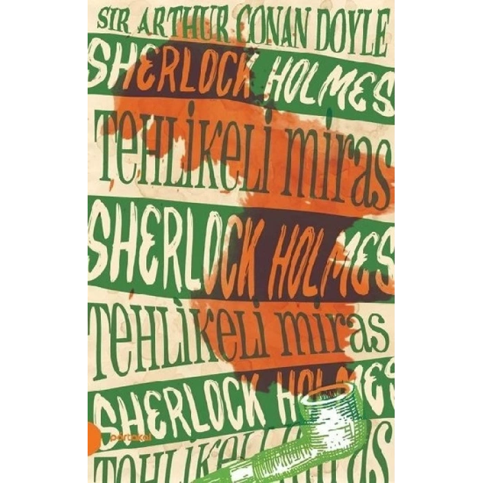 Sherlock Holmes 6 -Tehlikeli Miras