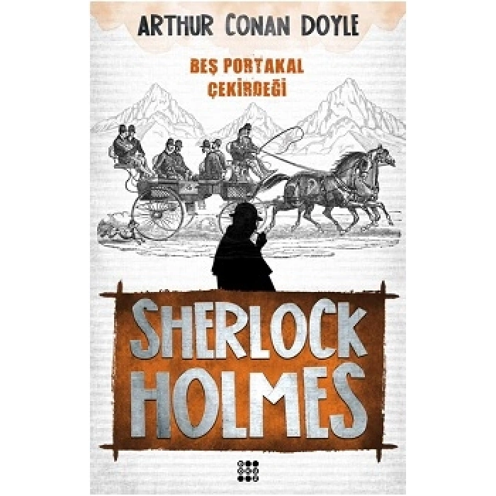 Sherlock Holmes - Beş Portakal Çerkirdeği