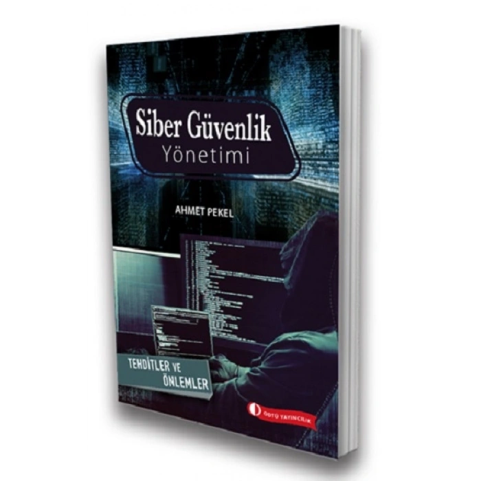 Siber Güvenlik Yönetimi Tehditler Ve Önlemler