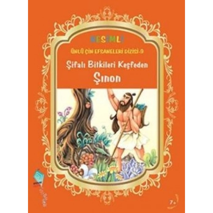 Şifalı Bitkileri Keşfeden Şınon