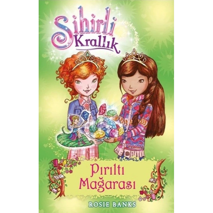 Sihirli Krallık - 18 : Pırıltı Mağarası