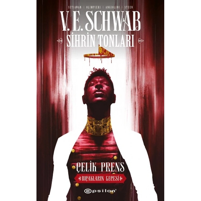 Sihrin Tonları - Çelik Prens : Bıçakların Gecesi