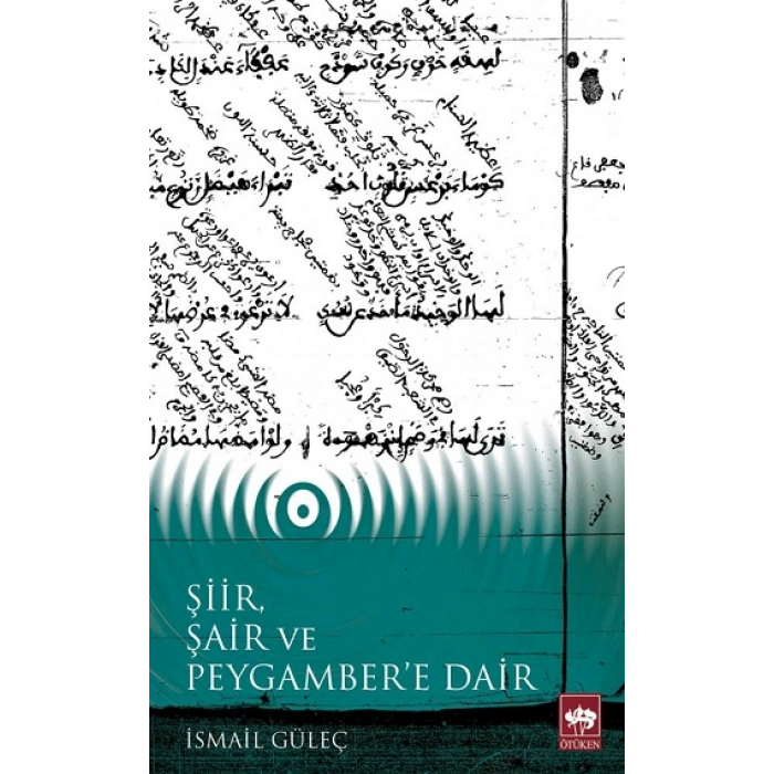 Şiir, Şair Ve Peygambere Dair