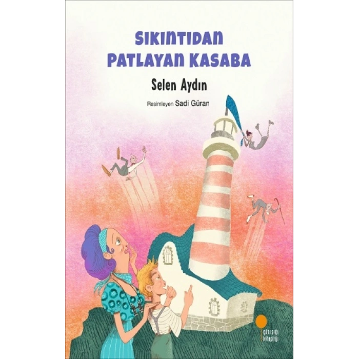 Sıkıntıdan Patlayan Kasaba