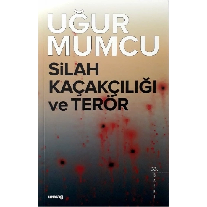 Silah Kaçakçılığı Ve Terör