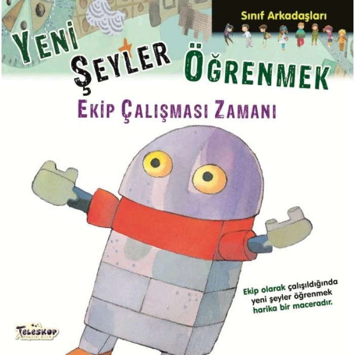 Sınıf Arkadaşları - Yeni Şeyler Öğrenmek