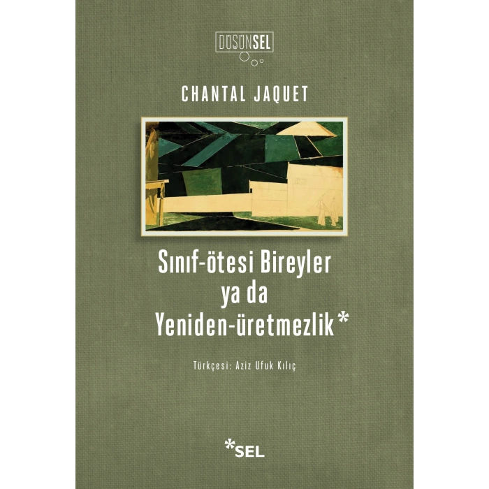 Sınıf-ötesi Bireyler Ya Da Yeniden-üretmezlik
