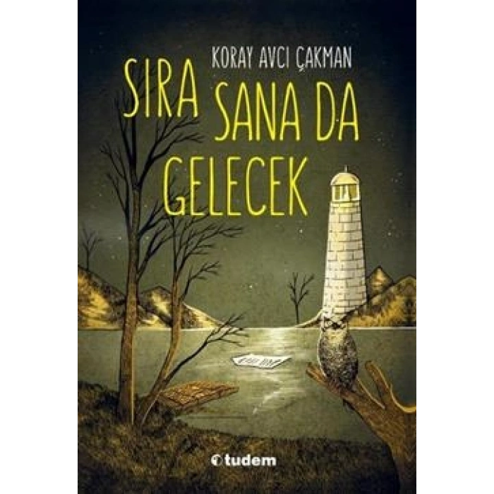 Sıra Sana Da Gelecek
