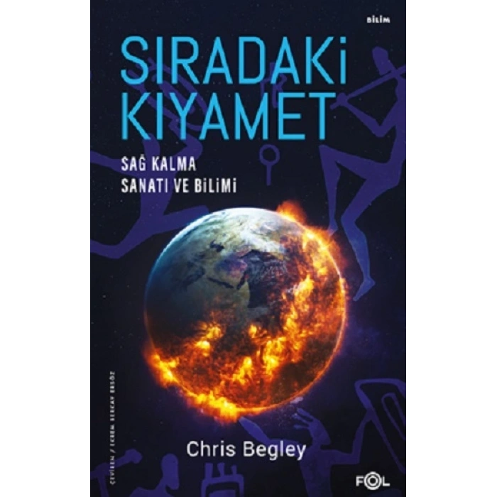 Sıradaki Kıyamet – Sağ Kalma Sanatı Ve Bilimi