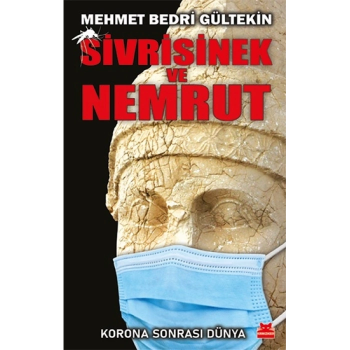 Sivrisinek Ve Nemrut - K Orona Sonrası Dünya