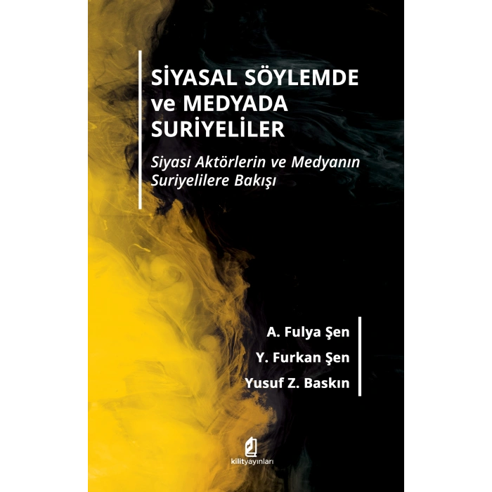 Siyasal Söylemde Ve Medyada Suriyeliler