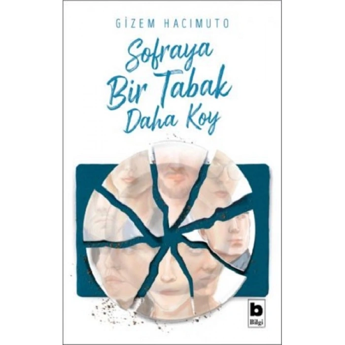 Sofraya Bir Tabak Daha Koy