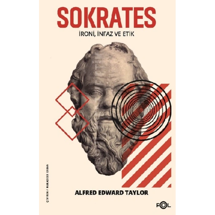 Sokrates - İroni, İnfaz Ve Etik