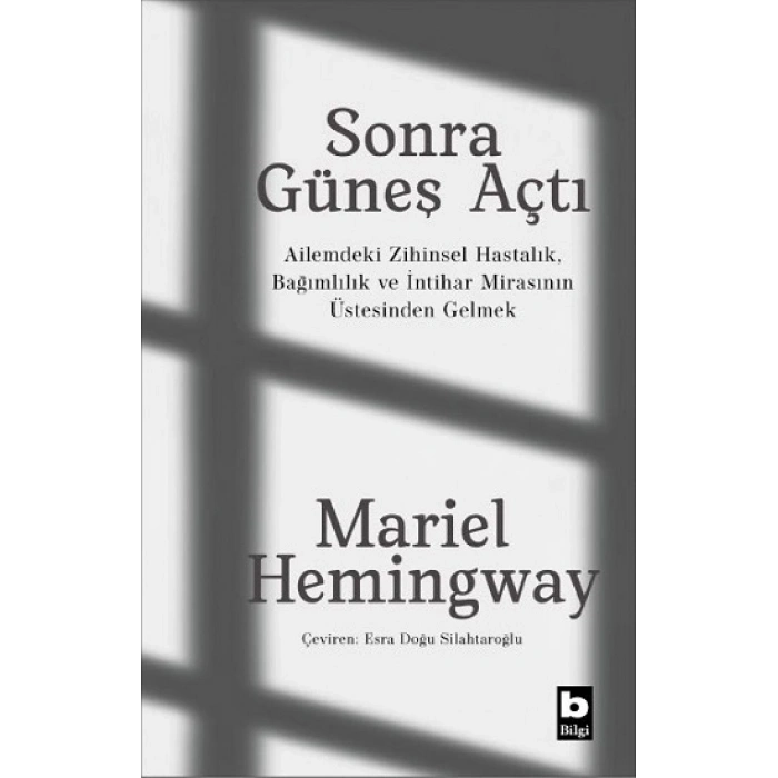 Sonra Güneş Açtı