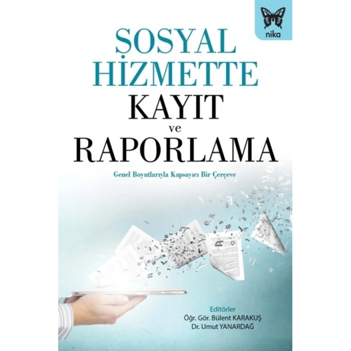 Sosyal Hizmette Kayıt Ve Raporlama