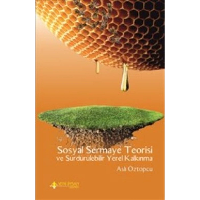 Sosyal Sermaye Teorisi Ve Sürdürülebilir Yerel Kalkınma