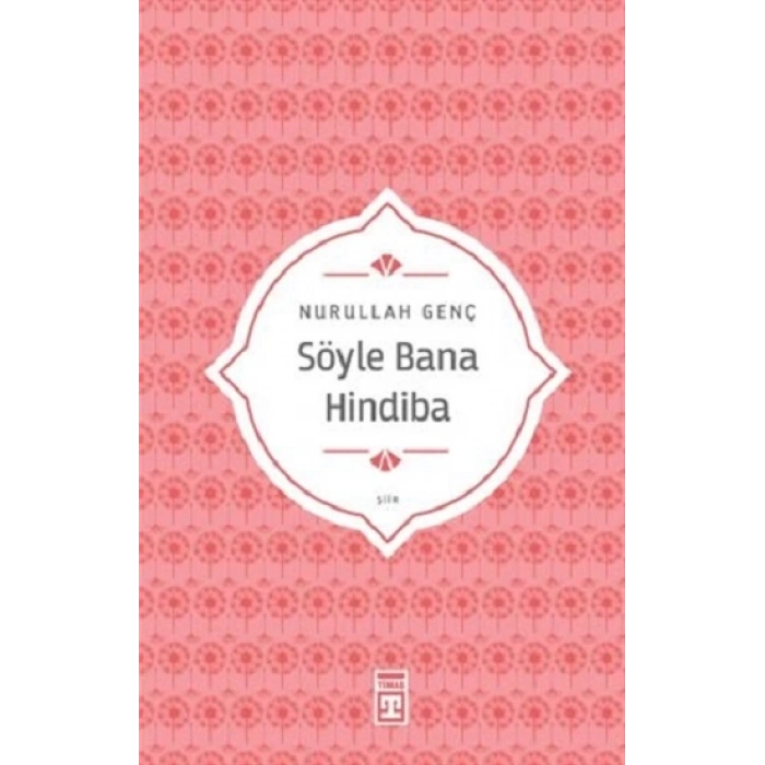 Söyle Bana Hindiba