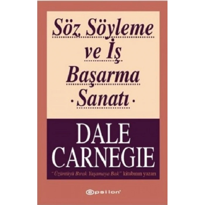 Söz Söyleme Ve İş Başarma Sanatı