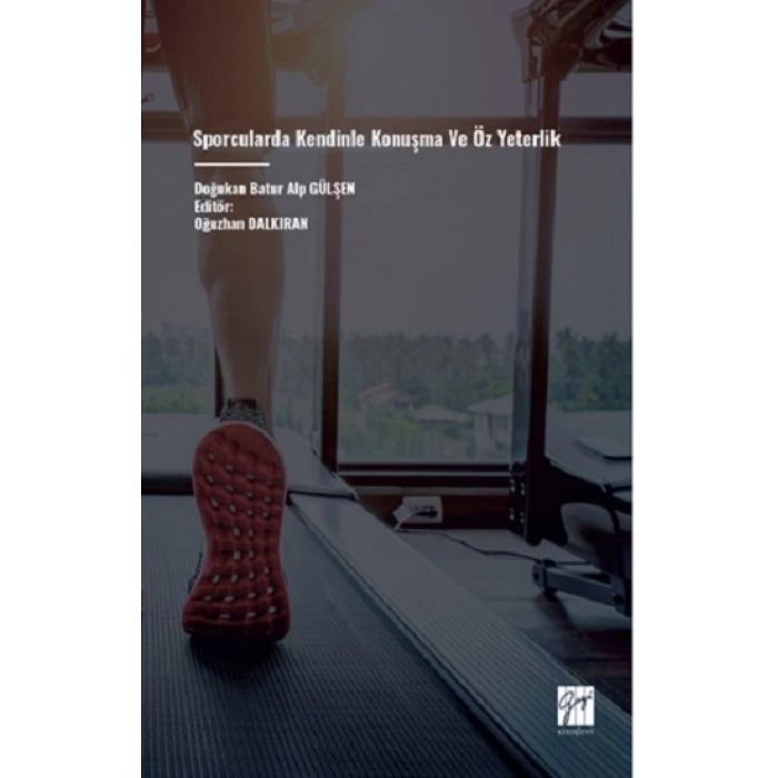 Sporcularda Kendinle Konuşma Ve Öz Yeterlik