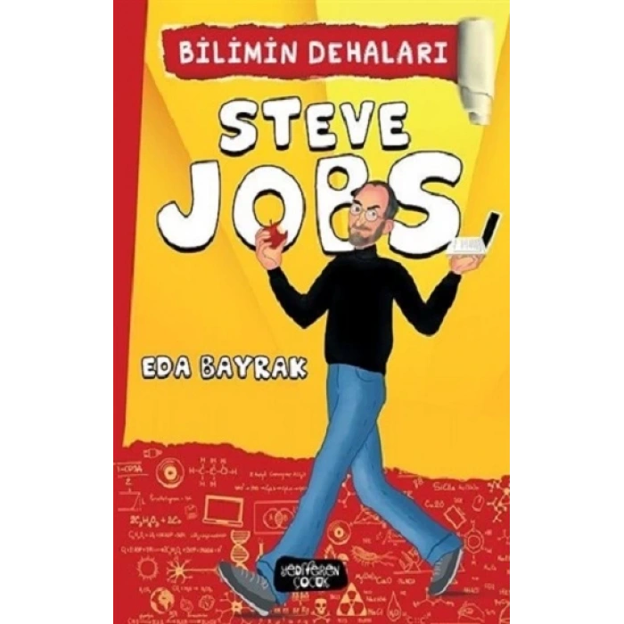 Steve Jobs - Bilimin Dehaları