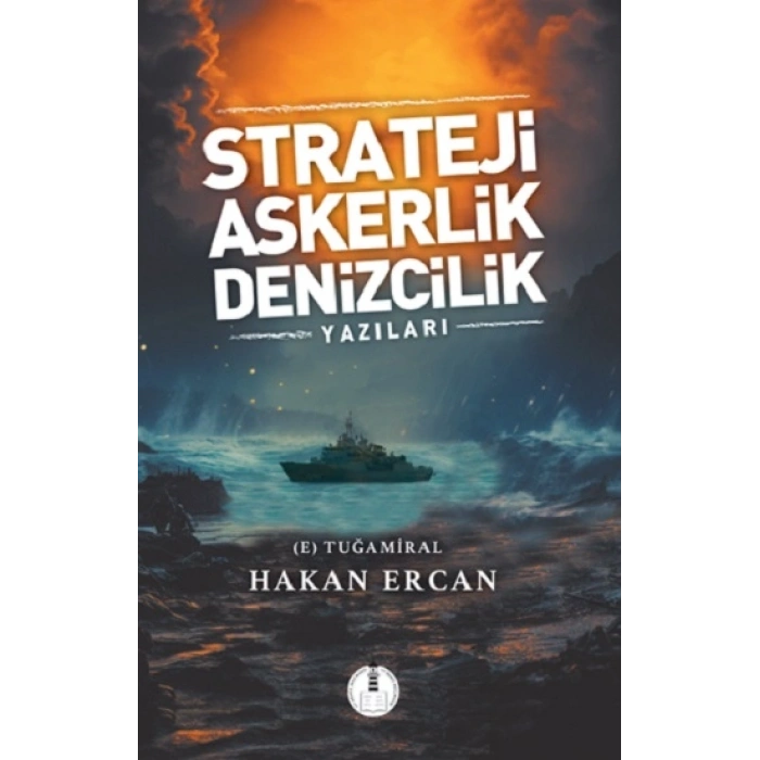 Strateji, Askerlik, Denizcilik Yazıları