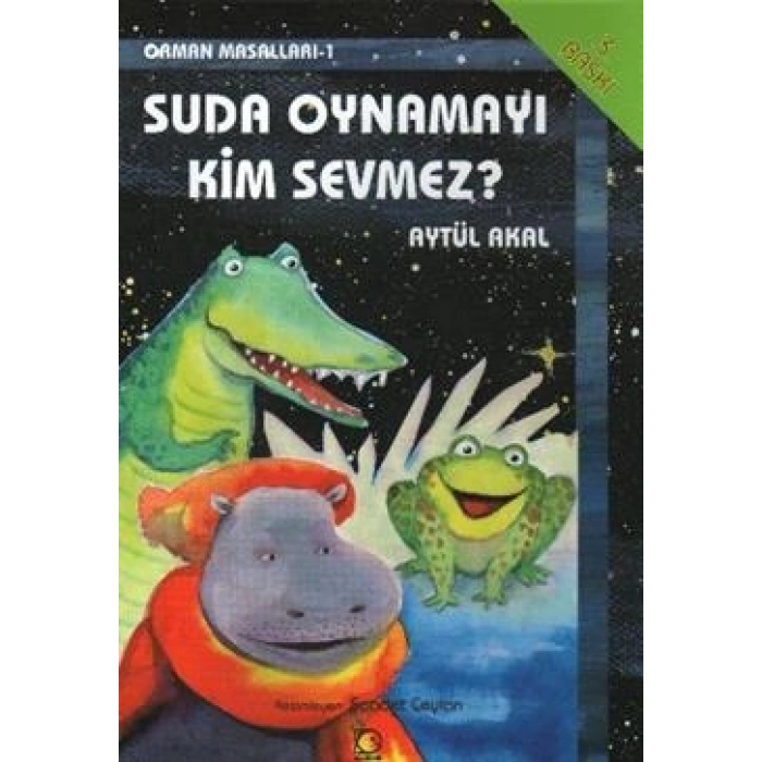 Suda Oynamayı Kim Sevmez? Orman Masalları-1