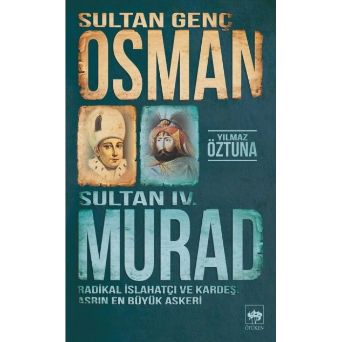 Sultan Genç Osman Ve Sultan Iv. Murad