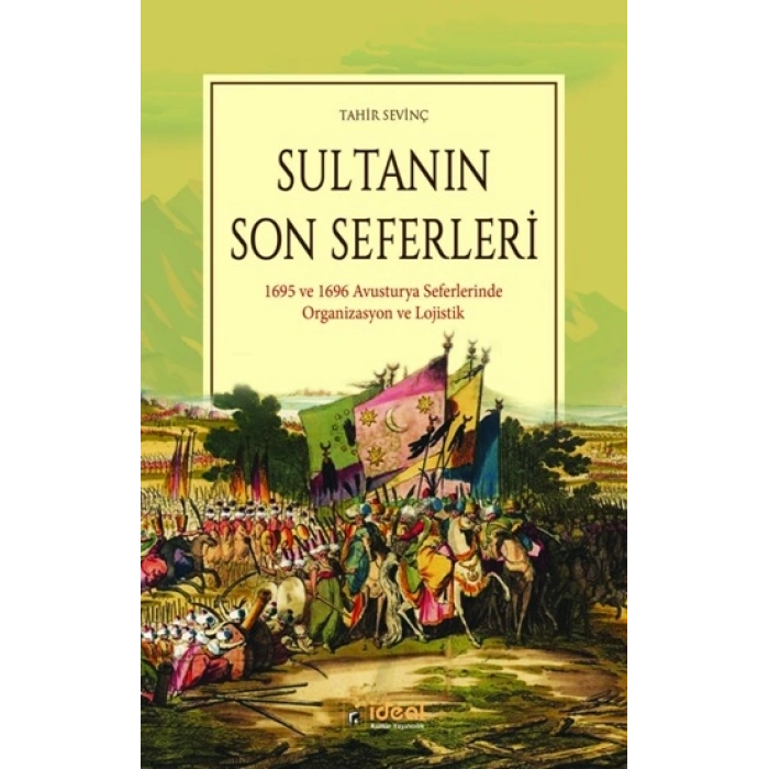 Sultanın Son Seferleri
