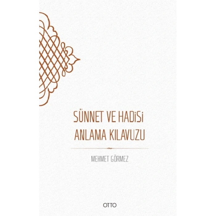 Sünnet Ve Hadisi Anlama Kılavuzu