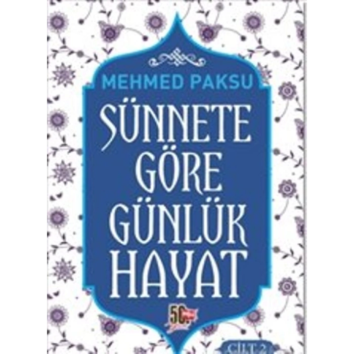 Sünnete Göre Günlük Hayat - Cilt 2