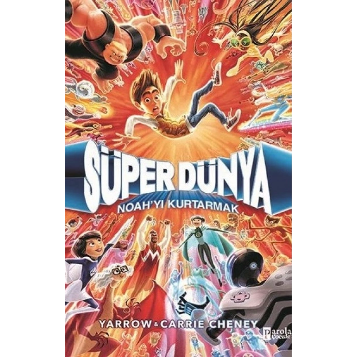 Süper Dünya: Noah’yı Kurtarmak
