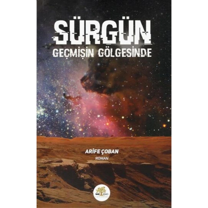 Sürgün Geçmişin Gölgesinde