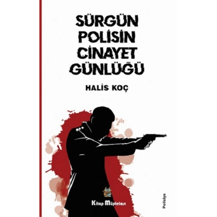 Sürgün Polisin Cinayet Günlüğü