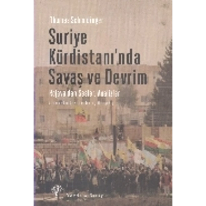 Suriye Kürdistanında Savaş Ve Devrim