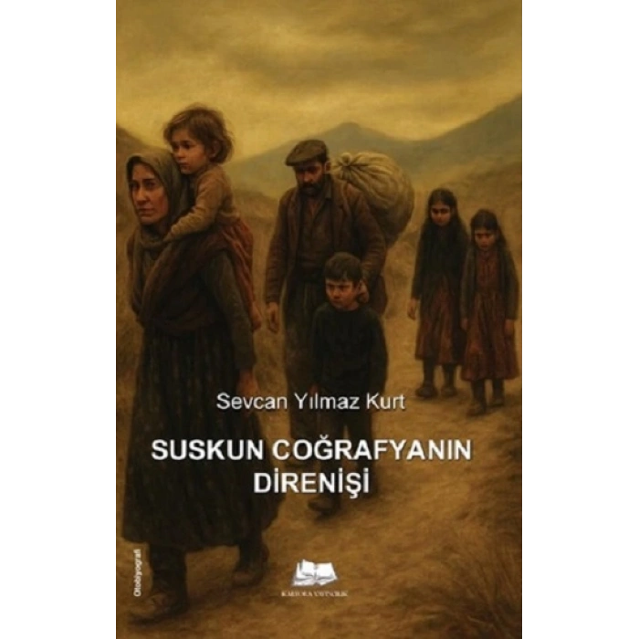 Suskun Coğrafyanın Direnişi