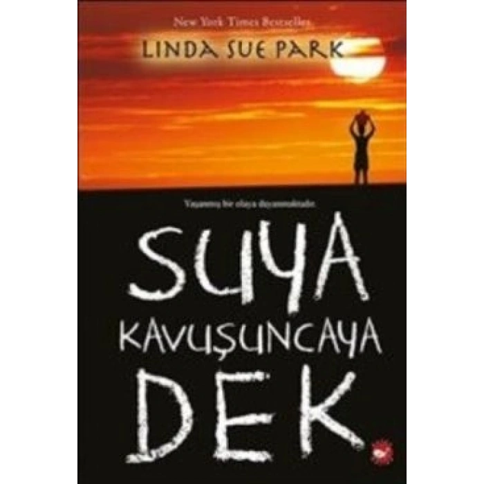 Suya Kavuşuncaya Dek