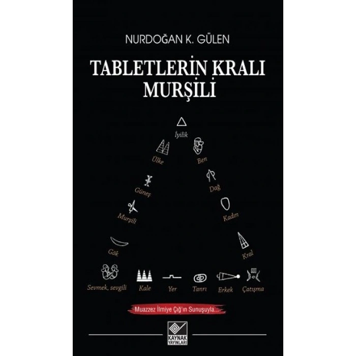 Tabletlerin Kralı Murşili