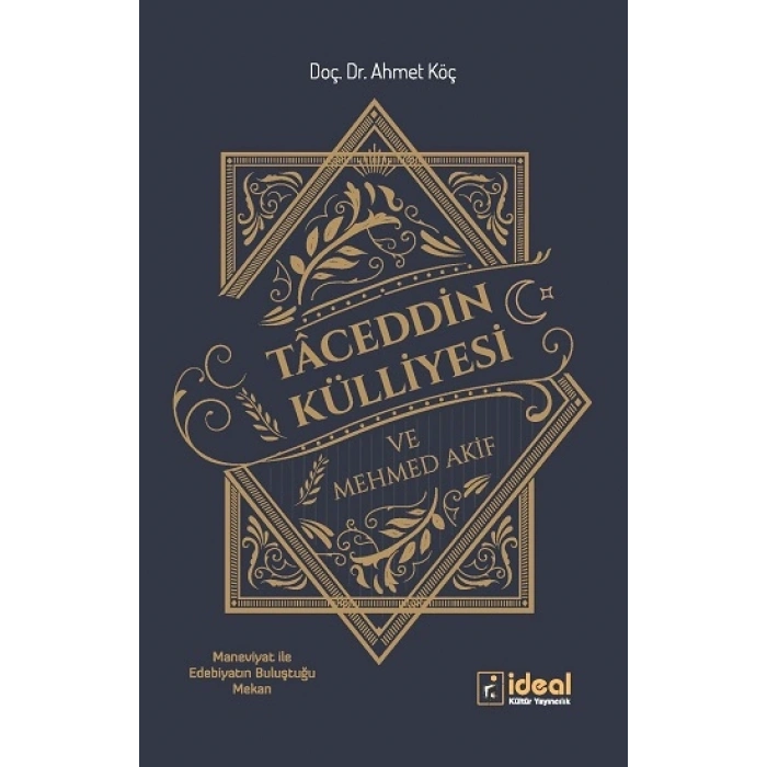 Tacettin Külliyesi Ve Mehmet Akif