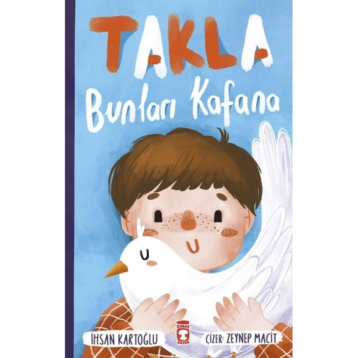Takla Bunları Kafana