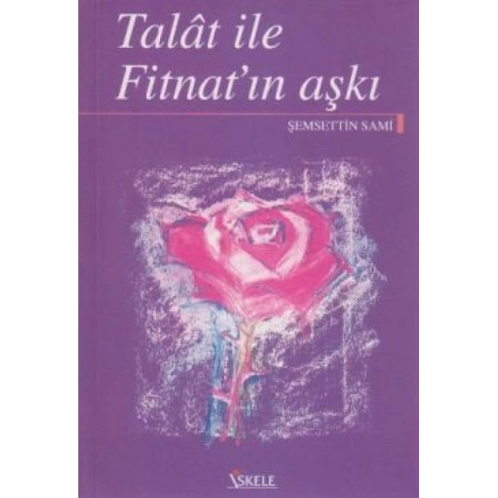 Talat İle Fitnat’ın Aşkı