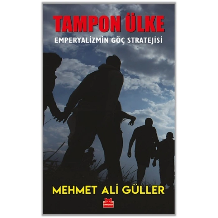 Tampon Ülke - Emperyalizmin Göç Stratejisi