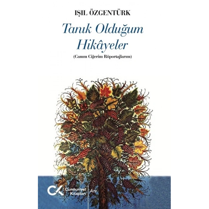 Tanık Olduğum Hikayeler