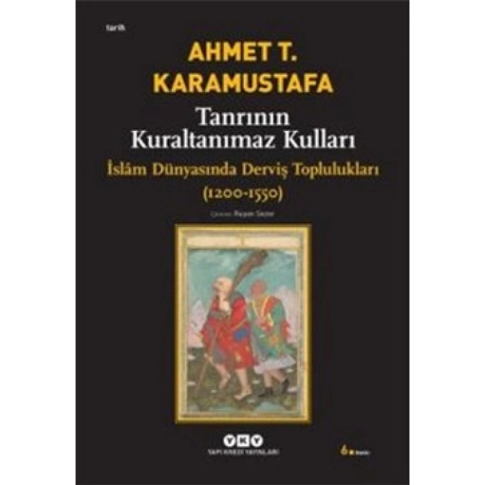 Tanrının Kuraltanımaz Kulları