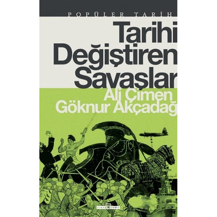 Tarihi Değiştiren Savaşlar