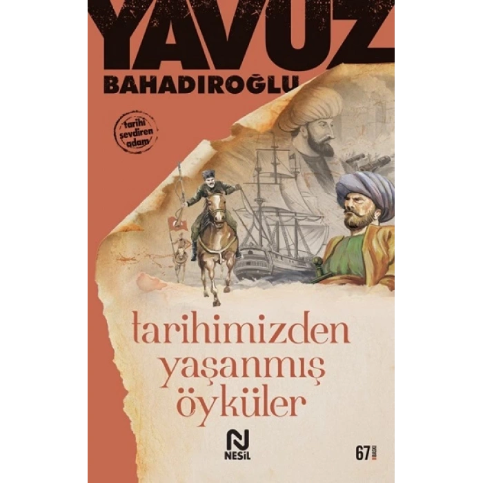 Tarihimizden Yaşanmış Öyküler