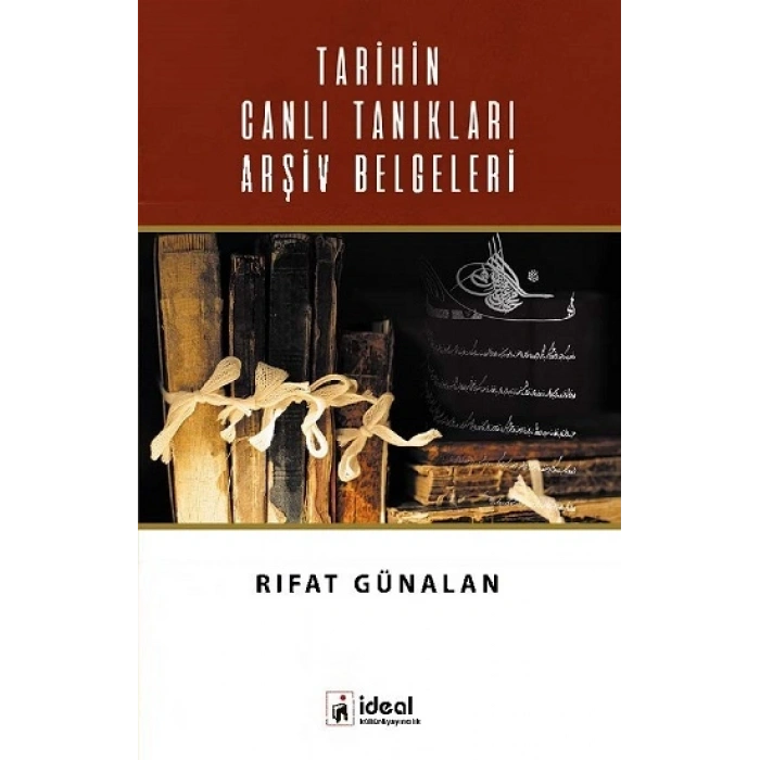 Tarihin Canlı Tanıkları Arşiv Belgeleri