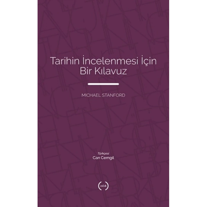 Tarihin İncelenmesi İçin Bir Kılavuz